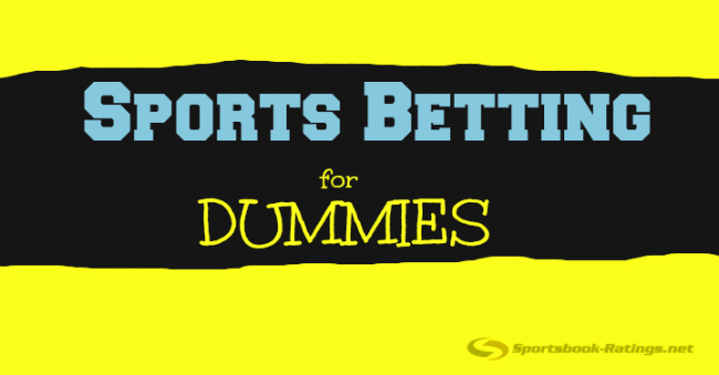 sports betting for dummies sports betting for newbies